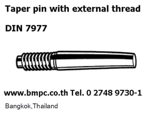 Taper pin with external thread, pin keyม, สลักเทเปอร์ปลายเกลียวตัวผู้
