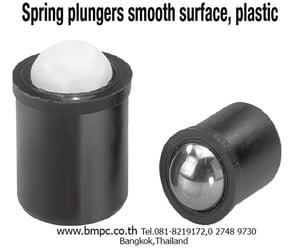 Spring plunger Smooth Version, Plastic, Press fit plunger Spring plunger Smooth Version, Plastic, Press fit plunger