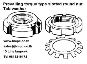 Slotted round nut, Round nut, Fine U NUT, Tab washer, MB washer. Hook wrench, Bearing NUT, Lock nut, Lock washer