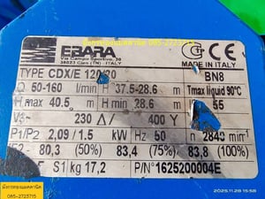 ปั๊มน้ำ Ebara ขนาด 2 แรง ใช้ไฟสามเฟส 380V หัวปั๊มสแตนเลส ขนาดท่อ 1.5x1 นิ้ว ส่งสูง 40.5 เมตร ได้ปริมาณน้ำ 50 -150 ลิตรต่อนาที สภาพดี ใช้งานได้ปกติ ราคา 4,500 บาทไม่รวมส่ง